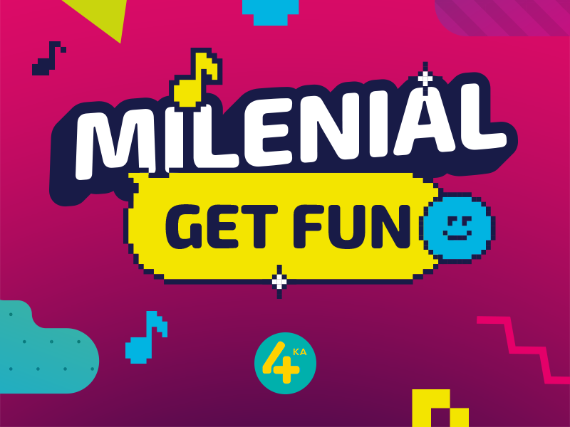 Milenial Get Fun